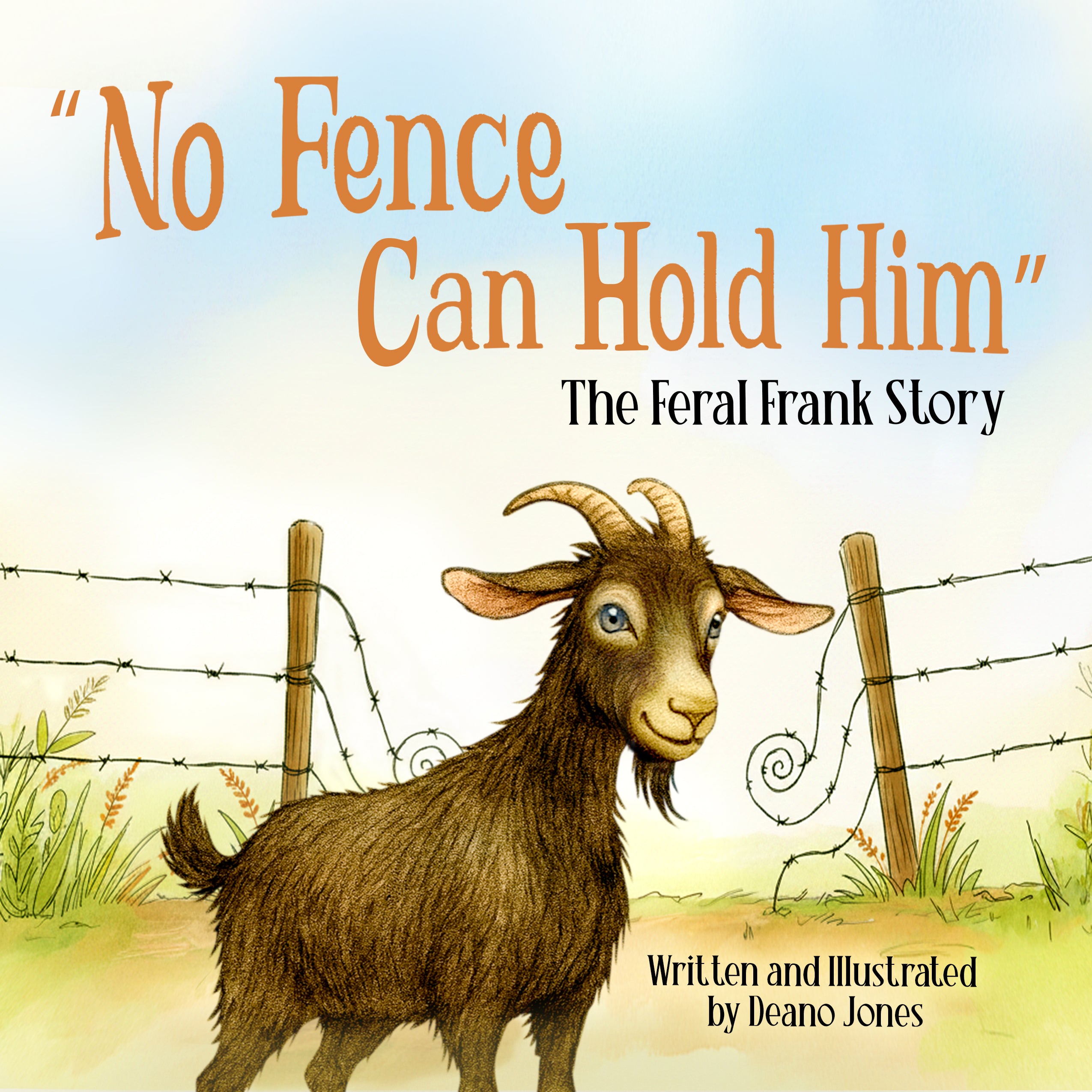 No Fence Can Hold Him: The Feral Frank Story (Paperback)